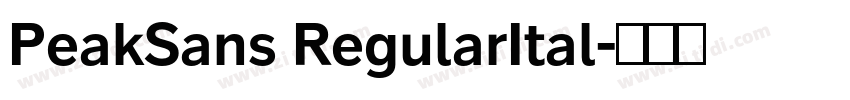 PeakSans RegularItal字体转换
